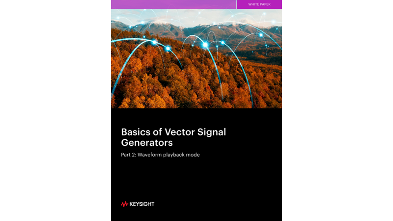 Basics of Vector Signal Generators Part 2: Waveform playback mode